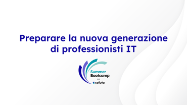 Soluta Summer Bootcamp: I consigli tratti dalle conferenze!