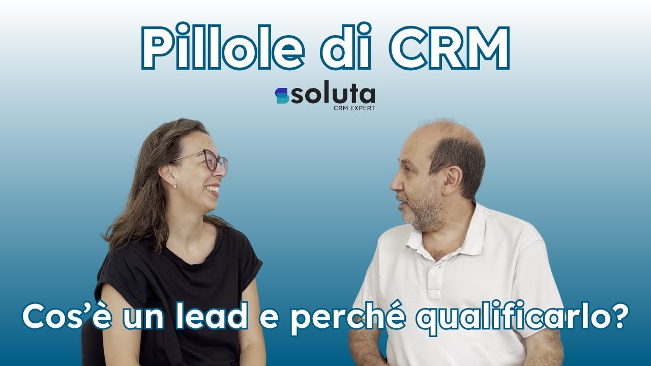 video cos è un lead e perchè qualificarlo